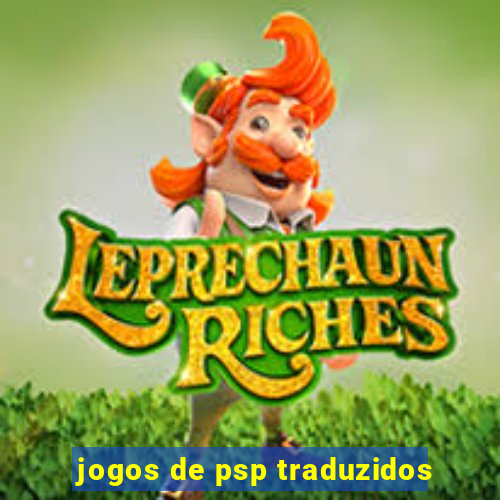 jogos de psp traduzidos